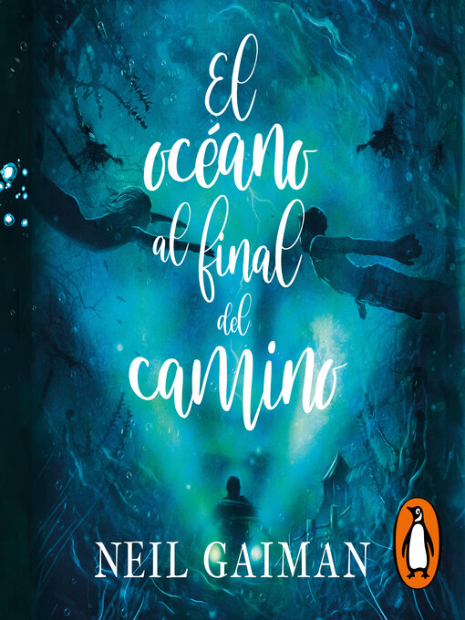 Title details for El océano al final del camino by Neil Gaiman - Available